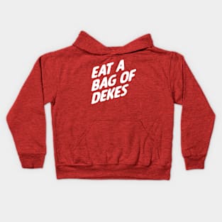 Eat A Bag of Dekes Kids Hoodie